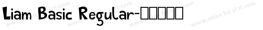 Liam Basic Regular字体转换